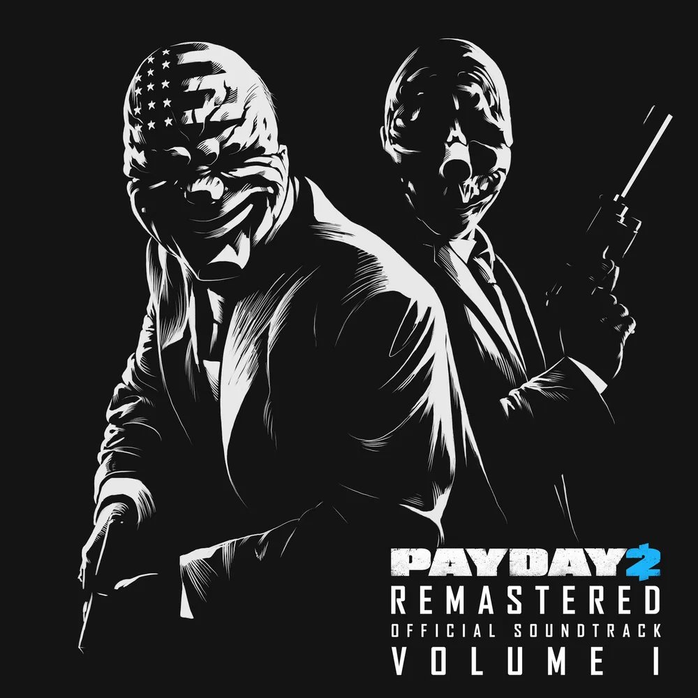 / OST / / Simon Viklund & Gustaf Grefberg — Payday 2 Remastered (Offi… — /VOID/ · Стрекоза