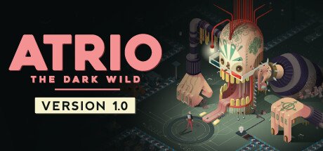 Atrio the dark wild, сюрреалистический симулятор заводов и из автомат… — Андерграунд геймс · Стрекоза